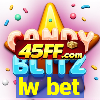 lw bet